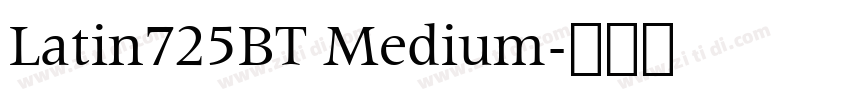 Latin725BT Medium字体转换